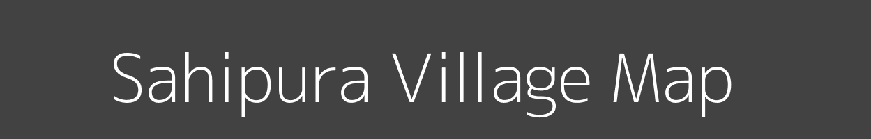 Map of Sahipura Village in Madhya Pradesh Image