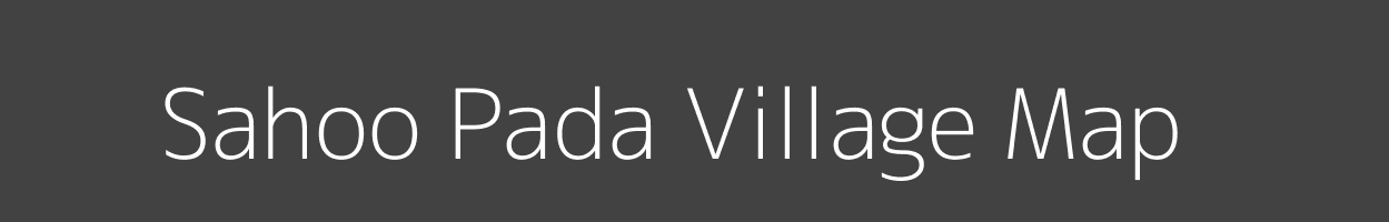 Map of Sahoo Pada Village in Odisha Image