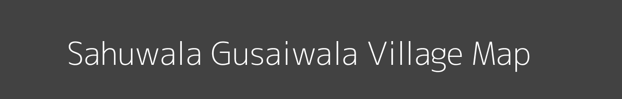 Map of Sahuwala Gusaiwala Village in Uttar Pradesh Image