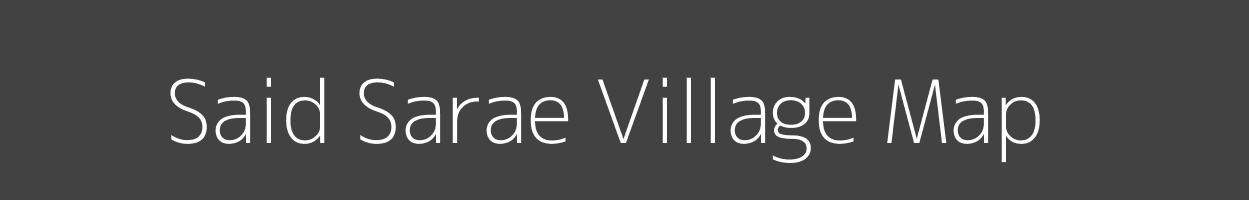 Map of Said Sarae Village in Bihar Image