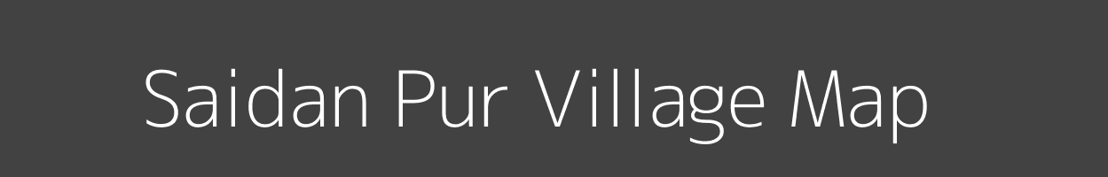 Map of Saidan Pur Village in Uttar Pradesh Image