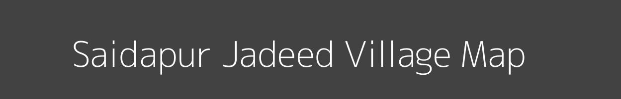 Map of Saidapur Jadeed Village in Uttar Pradesh Image