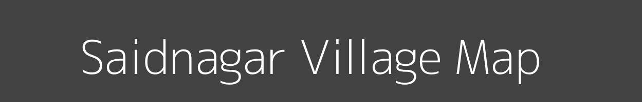 Map of Saidnagar Village in Uttar Pradesh Image