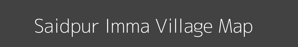 Map of Saidpur Imma Village in Uttar Pradesh Image