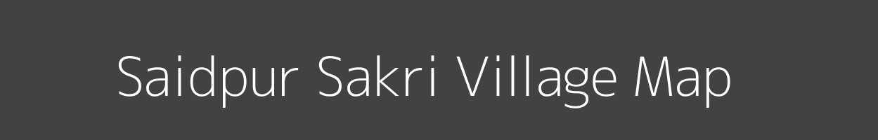 Map of Saidpur Sakri Village in Uttar Pradesh Image