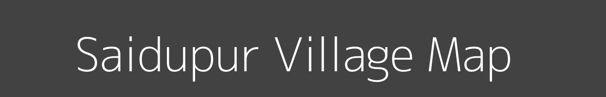 Map of Saidupur Village in Uttar Pradesh Image