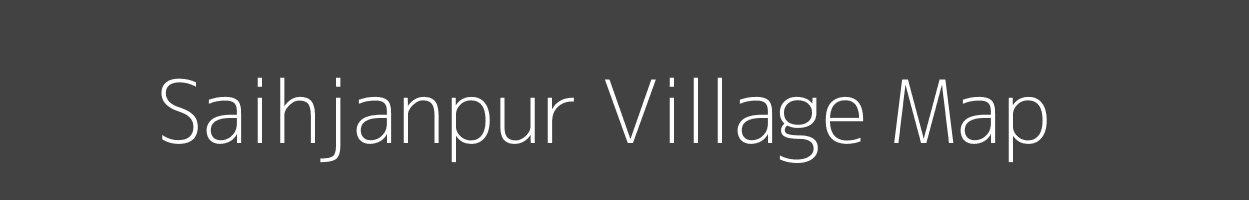 Map of Saihjanpur Village in Uttar Pradesh Image