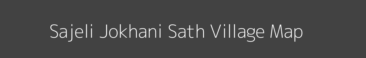 Map of Sajeli Jokhani Sath Village in Madhya Pradesh Image