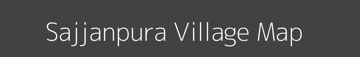 Map of Sajjanpura Village in Madhya Pradesh Image