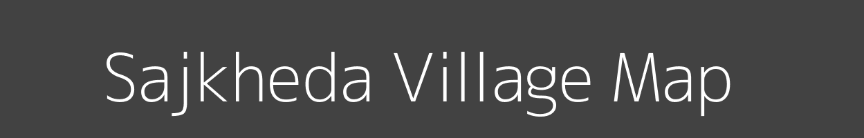 Map of Sajkheda Village in Madhya Pradesh Image