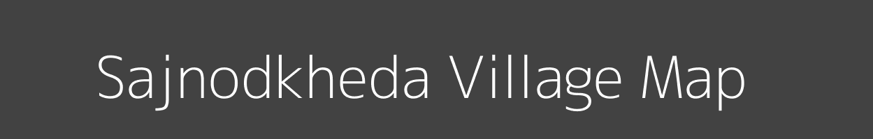 Map of Sajnodkheda Village in Madhya Pradesh Image