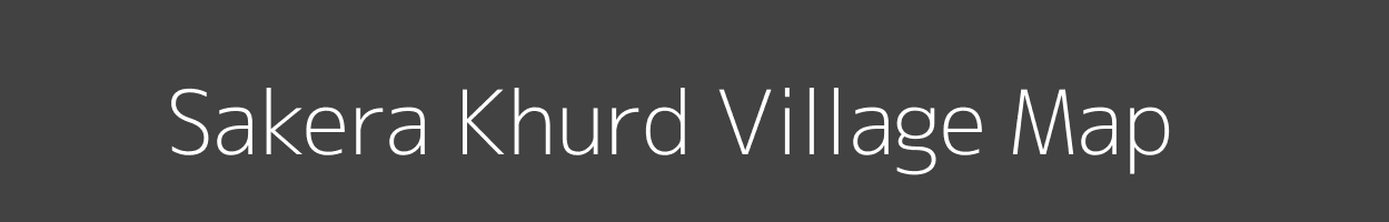 Map of Sakera Khurd Village in Madhya Pradesh Image