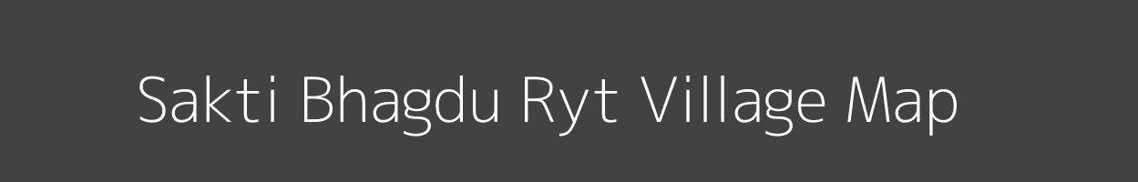 Map of Sakti Bhagdu Ryt Village in Madhya Pradesh Image