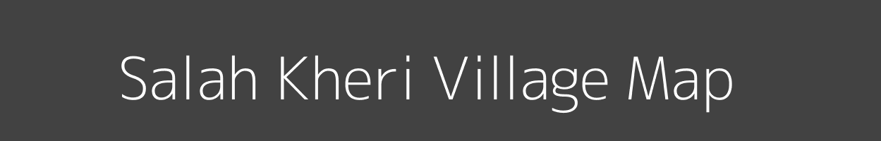 Map of Salah Kheri Village in Uttar Pradesh Image