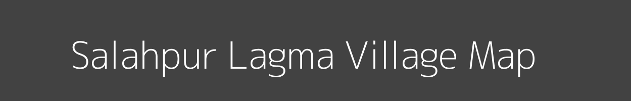 Map of Salahpur Lagma Village in Bihar Image