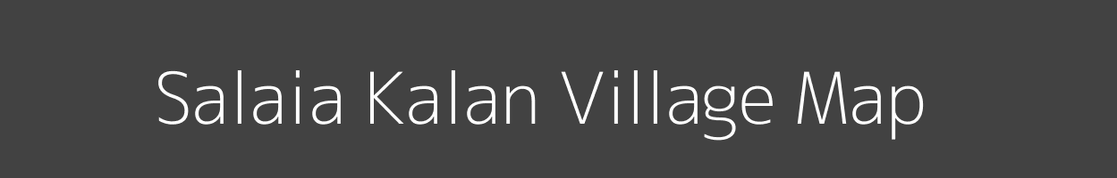 Map of Salaia Kalan Village in Bihar Image