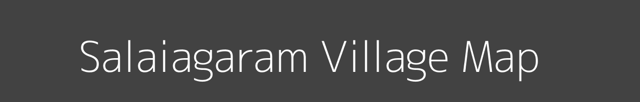 Map of Salaiagaram Village in Tamil Nadu Image