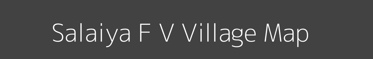 Map of Salaiya F V Village in Madhya Pradesh Image