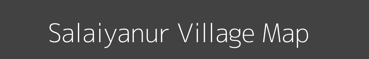 Map of Salaiyanur Village in Tamil Nadu Image