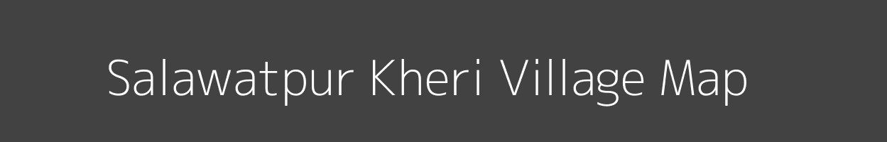 Map of Salawatpur Kheri Village in Uttar Pradesh Image