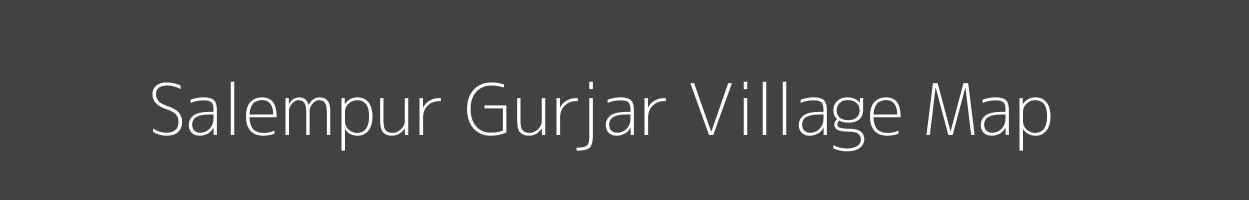 Map of Salempur Gurjar Village in Uttar Pradesh Image