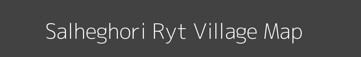 Map of Salheghori Ryt Village in Madhya Pradesh Image