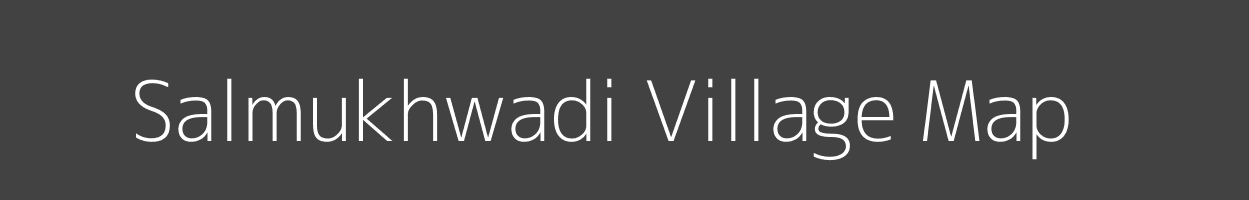 Map of Salmukhwadi Village in Maharashtra Image