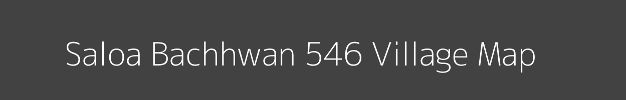 Map of Saloa Bachhwan 546 Village in Himachal Pradesh Image