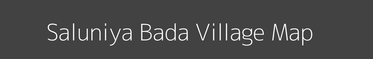 Map of Saluniya Bada Village in Madhya Pradesh Image