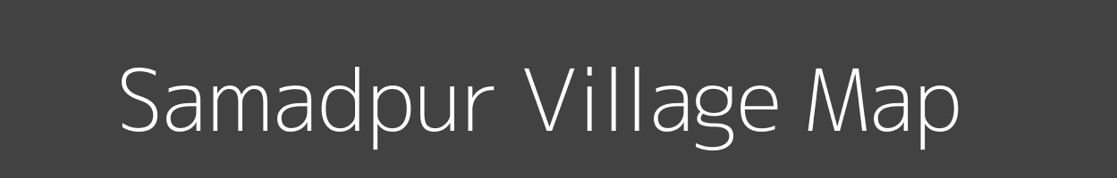 Map of Samadpur Village in Uttar Pradesh Image