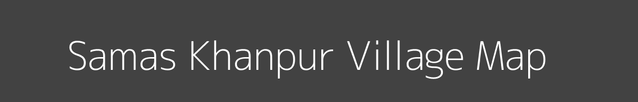 Map of Samas Khanpur Village in Uttar Pradesh Image