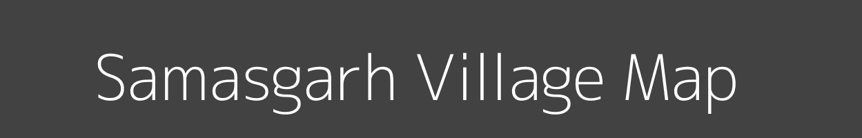 Map of Samasgarh Village in Madhya Pradesh Image