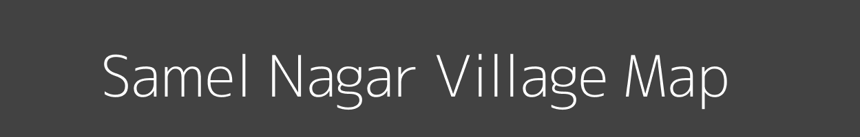 Map of Samel Nagar Village in Rajasthan Image