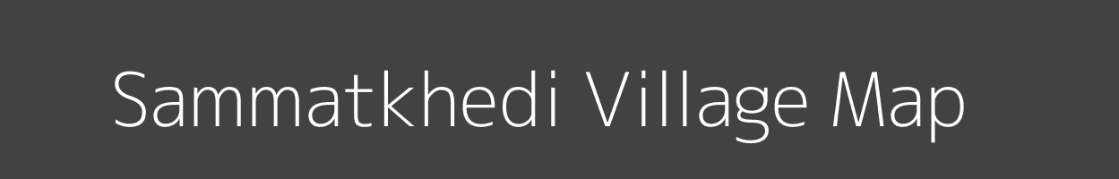 Map of Sammatkhedi Village in Madhya Pradesh Image