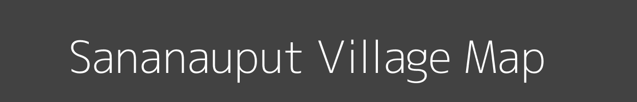 Map of Sananauput Village in Odisha Image