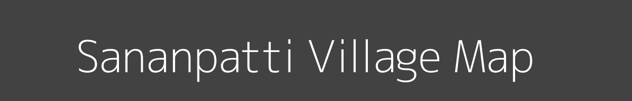 Map of Sananpatti Village in Bihar Image