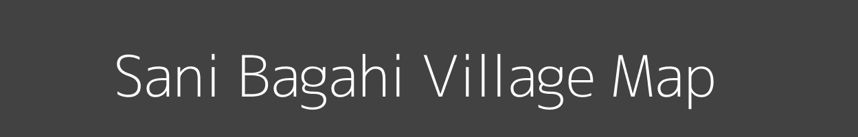 Map of Sani Bagahi Village in Bihar Image