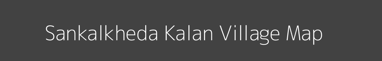 Map of Sankalkheda Kalan Village in Madhya Pradesh Image