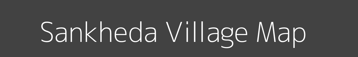 Map of Sankheda Village in Madhya Pradesh Image