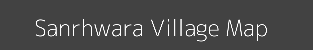 Map of Sanrhwara Village in Bihar Image