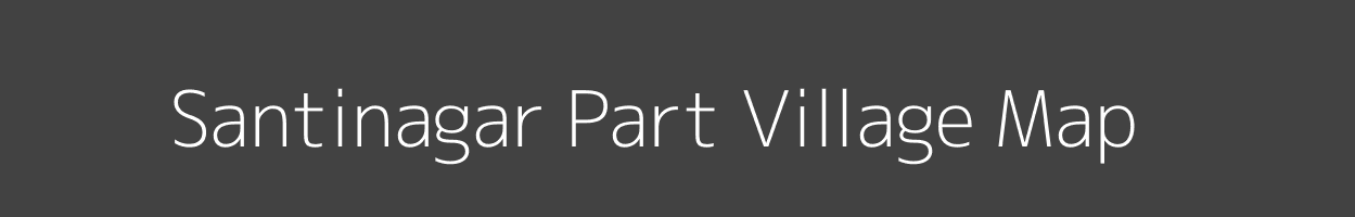 Map of Santinagar Part Village in Tripura Image