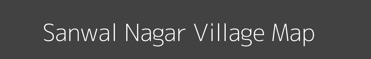 Map of Sanwal Nagar Village in Rajasthan Image