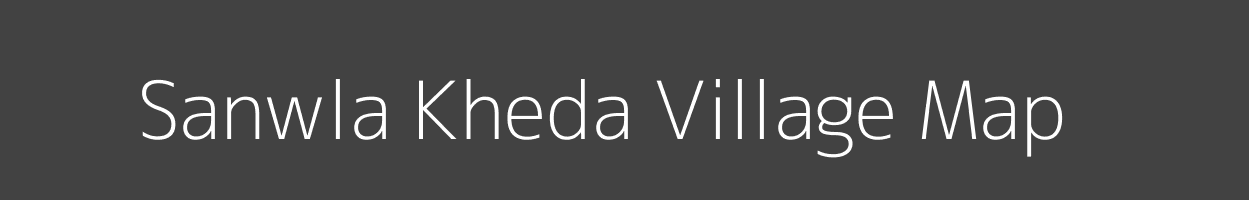 Map of Sanwla Kheda Village in Madhya Pradesh Image