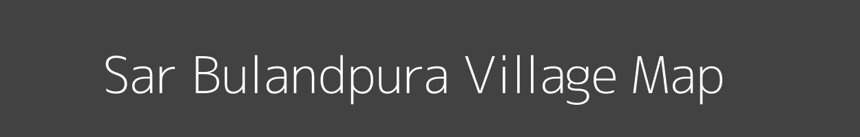 Map of Sar Bulandpura Village in Rajasthan Image