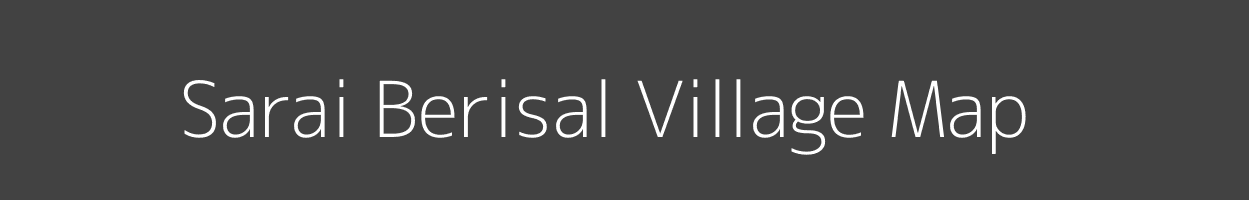 Map of Sarai Berisal Village in Uttar Pradesh Image