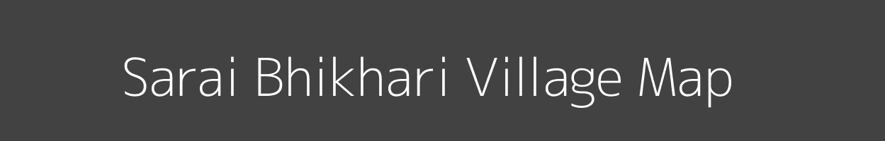 Map of Sarai Bhikhari Village in Uttar Pradesh Image