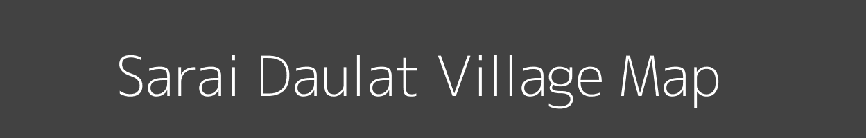 Map of Sarai Daulat Village in Uttar Pradesh Image