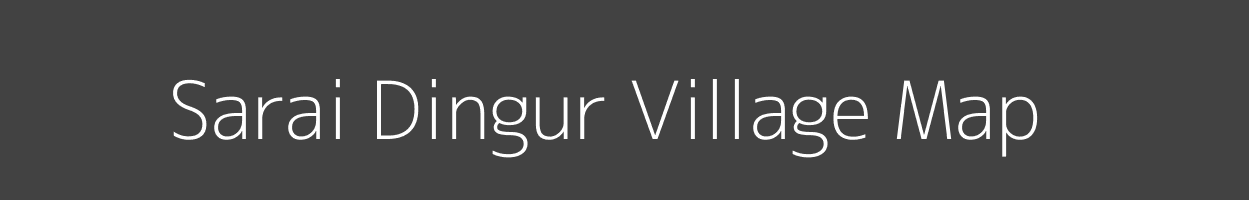 Map of Sarai Dingur Village in Uttar Pradesh Image
