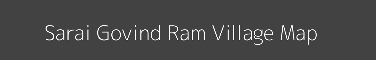 Map of Sarai Govind Ram Village in Uttar Pradesh Image