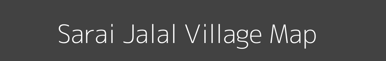 Map of Sarai Jalal Village in Uttar Pradesh Image